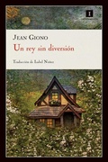 Cover: Un Rey Sin Diversion - Editorial Impedimenta