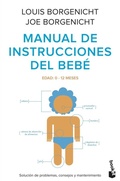 Cover: Manual de instrucciones del beb&eacute; - Editorial Planeta, S.A.