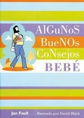 Cover: Beb&eacute; : algunos buenos consejos - Alhambra