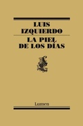 Cover: La piel de los d&iacute;as - Editorial Lumen