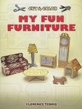 Cover: Cut & Color My Fun Furniture - Dover Children's