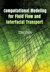 Enlarge image Cover: Computational Modeling for Fluid Flow and Interfacial Transport - Dover Publications Inc.