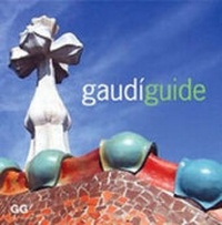 Enlarge image Cover: Gaudi Guide - Gustavo Gili