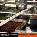 Cover: Dwelling on the Roof - Gustavo Gili