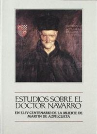 Abbildung von: Estudios sobre el Doctor Navarro : en el IV centenario de la muerte de Martín de Azpilcueta - EUNSA. EDICIONES UNIVERSIDAD DE NAVARRA, S.A.
