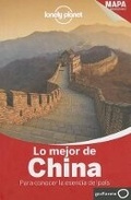 Cover: Lonely Planet Lo Mejor de China - Lonely Planet