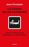Cover: La ciudad de los extrav&iacute;os - F&oacute;rcola Ediciones, S.L.