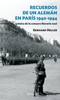 Cover: Recuerdos de un alem&aacute;n en Par&iacute;s 1940-1944 - F&oacute;rcola Ediciones, S.L.