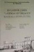 Bild: En la encrucijada de la ciencia hist&oacute;rica hoy : VI conversaciones internacionales de historia : Universidad de Navarra, Pamplona 10-12 de abril de 1997 - EUNSA. EDICIONES UNIVERSIDAD DE NAVARRA, S.A.