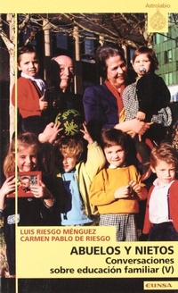 Abbildung von: Abuelos y nietos, conversaciones sobre educación familiar - EUNSA. EDICIONES UNIVERSIDAD DE NAVARRA, S.A.