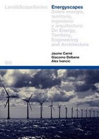 Enlarge image Cover: Energyscapes - Gustavo Gili