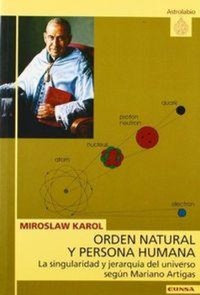 Abbildung von: Orden natural y persona humana, la singularidad y jerarquía del universo según Mariano Artigas - EUNSA. EDICIONES UNIVERSIDAD DE NAVARRA, S.A.
