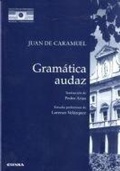 Cover: Gram&aacute;tica audaz - EUNSA. EDICIONES UNIVERSIDAD DE NAVARRA, S.A.