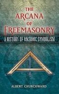 Cover: The Arcana of Freemasonry - Dover Publications Inc.