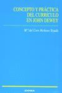 Abbildung von: Concepto y práctica del currículo en John Dewey - EUNSA. EDICIONES UNIVERSIDAD DE NAVARRA, S.A.