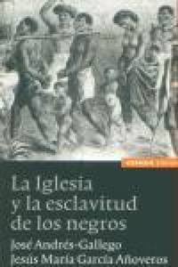 Abbildung von: La iglesia y la esclavitud de los negros - EUNSA. EDICIONES UNIVERSIDAD DE NAVARRA, S.A.