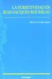 Abbildung von: La subjetividad en Jean-Jacques Rouseau - EUNSA. EDICIONES UNIVERSIDAD DE NAVARRA, S.A.