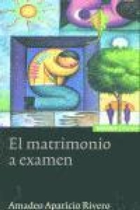 Abbildung von: El matrimonio a examen - EUNSA. EDICIONES UNIVERSIDAD DE NAVARRA, S.A.