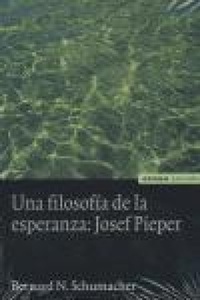 Abbildung von: Una filosofía de la esperanza. Josef Pieper - EUNSA. EDICIONES UNIVERSIDAD DE NAVARRA, S.A.