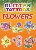 Cover: Glitter Tattoos Flowers - Dover Children's