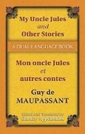 Cover: My Uncle Jules and Other Stories/Mon Oncle Jules Et Autres Contes - Dover Publications Inc.