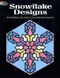 Cover: Snowflake Designs Stained Glass Coloring Book - Dover Children's
