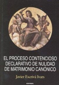 Abbildung von: El proceso contencioso declarativo de nulidad de matrimonio - EUNSA. EDICIONES UNIVERSIDAD DE NAVARRA, S.A.