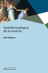 Abbildung von: Sentido teológico de la muerte - Herder Editorial