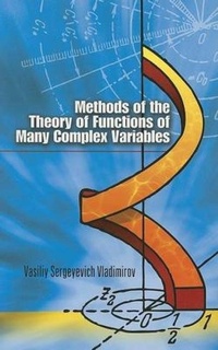 Enlarge image Cover: Methods of the Theory of Functions of Many Complex Variables - Dover Publications Inc.