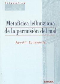 Abbildung von: Metafísica leibniziana de la permisión del mal - EUNSA. EDICIONES UNIVERSIDAD DE NAVARRA, S.A.