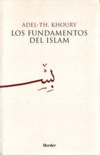 Abbildung von: Introducción a los fundamentos del Islam - Herder Editorial