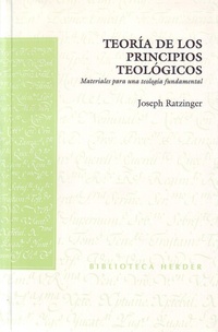Abbildung von: Teoría de los principios teológicos : materiales para una teología fundamental - Herder Editorial