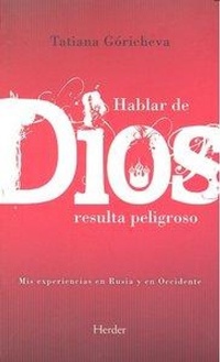 Abbildung von: Hablar de Dios resulta peligroso - Herder Editorial