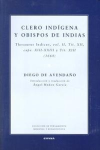 Abbildung von: Clero indígena y obispos de Indias : Thesaurus Indicus II - EUNSA. EDICIONES UNIVERSIDAD DE NAVARRA, S.A.