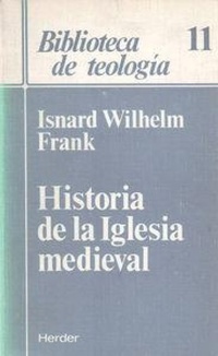 Abbildung von: Historia de la Iglesia medieval - Herder Editorial