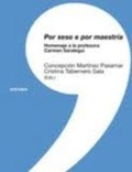 Cover: Por seso e por maestr&iacute;a : homenaje a la profesora Carmen Saralegui - EUNSA. EDICIONES UNIVERSIDAD DE NAVARRA, S.A.