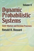 Cover: Dynamic Probabilistic Systems - Dover Publications Inc.