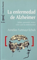 Abbildung von: La enfermedad de Alzheimer : saber, prevenir, tratar, vivir con la enfermedad - Herder Editorial