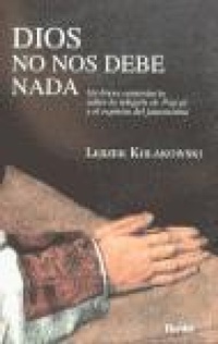 Abbildung von: Dios no nos debe nada : un breve comentario sobre la religión de Pascal y del jansenismo - Herder Editorial