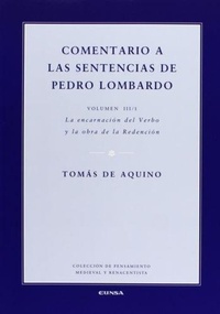 Abbildung von: Comentario a las sentencias de Pedro Lombardo III-1 : la encarnación del Verbo y la obra de la Redención - EUNSA. EDICIONES UNIVERSIDAD DE NAVARRA, S.A.