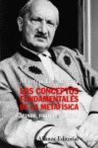 Abbildung von: Los conceptos fundamentales de la metafísica : mundo, finitud, soledad - Alianza Editorial