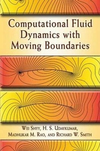 Enlarge image Cover: Computational Fluid Dynamics with Moving Boundaries - Dover Publications Inc.