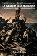 Bild: La aventura de la moralidad : paradigmas, fronterasy problemas de la &eacute;tica - Alianza Editorial