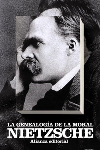 Abbildung von: La genealogía de la moral : un escrito polémico - Alianza Editorial