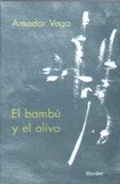 Bild: El bamb&uacute; y el olivo : meditaciones - Herder Editorial