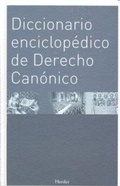 Abbildung von: Diccionario enciclopédico de derecho canónico - Herder Editorial