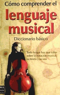 Abbildung von: Cómo comprender el lenguaje musical - Ma non troppo
