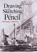 Cover: Drawing and Sketching in Pencil - Dover Publications Inc.