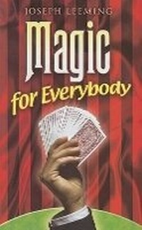 Enlarge image Cover: Magic for Everybody - Dover Publications Inc.