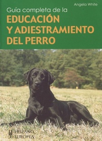 Abbildung von: Educacion y Adiestramiento del Perro - Hispanoeuropea